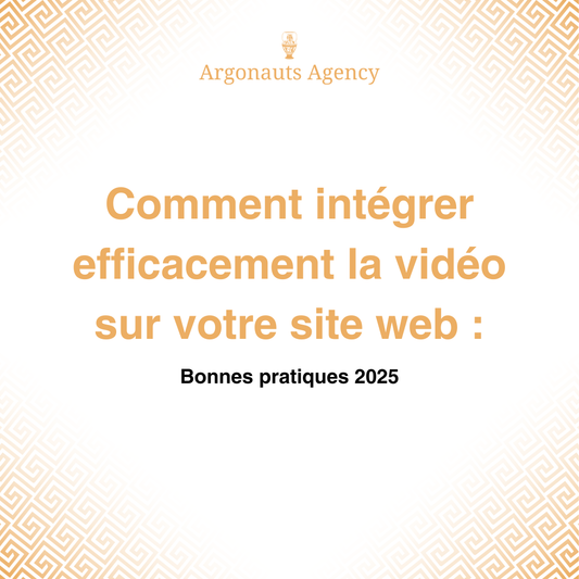 Comment intégrer efficacement la vidéo sur votre site web : bonnes pratiques 2025