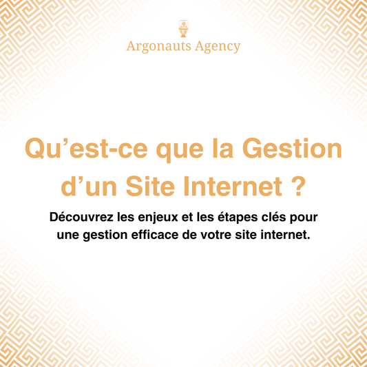 Qu’est-ce que la Gestion d’un Site Internet ?